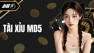 Tài Xỉu MD5 tại Casino AB77 - Sân chơi trực tuyến uy tín 2025