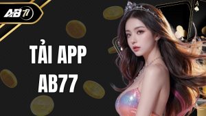 Tải App AB77 - Phần Mềm Di Động Ưu Việt, Thao Tác Đơn Giản